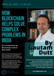 How blockchain helps solve complex problems in India - By Gautam Dutt