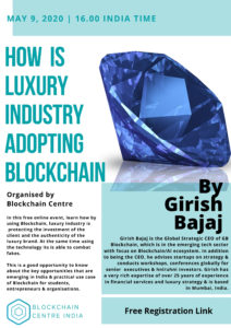 How is luxury industry adopting blockchain - By Girish Bajaj